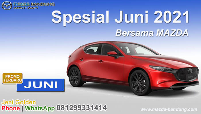 Promo Mazda Bandung Juni 2021