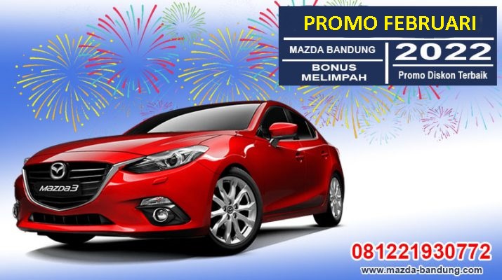 promo-februari-mazda-bandung-2022