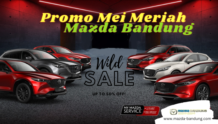 promo-mazda-bandung-mei-2025
